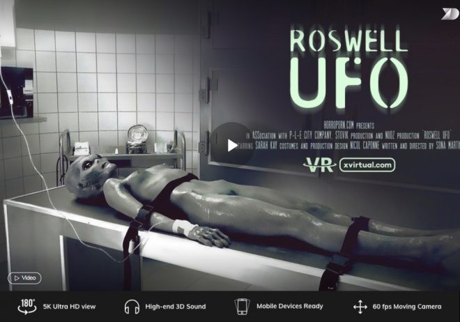 X Virtual/Horror Porn:  Roswell UFO in 180° X (Virtual 9) – (4K) – VR