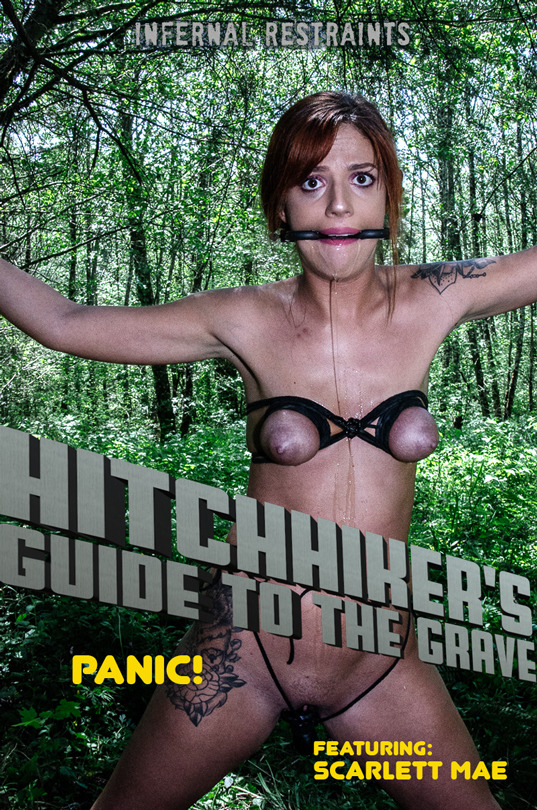 INFERNAL RESTRAINTS Scarlett Mae: Hitchhiker’s Guide to the Grave